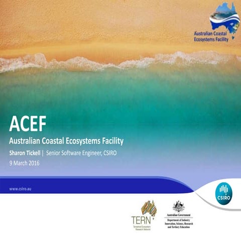 ACEF: Australian Coastal Ecosystems Facility