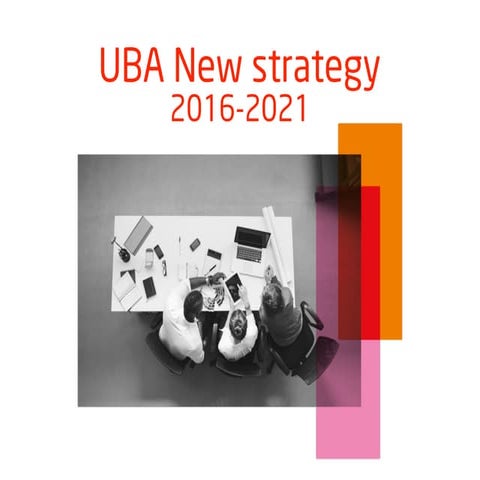 UBA new strategy 2016-2021