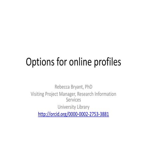 Options for online profiles