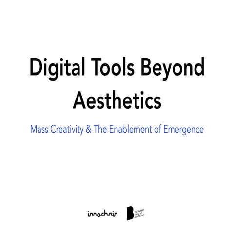 Digital Design Tools Beyond Aesthetics