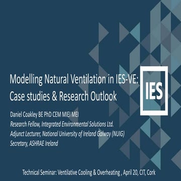 Modelling Natural Ventilation in IES-VE: Case studies & Research Outlook