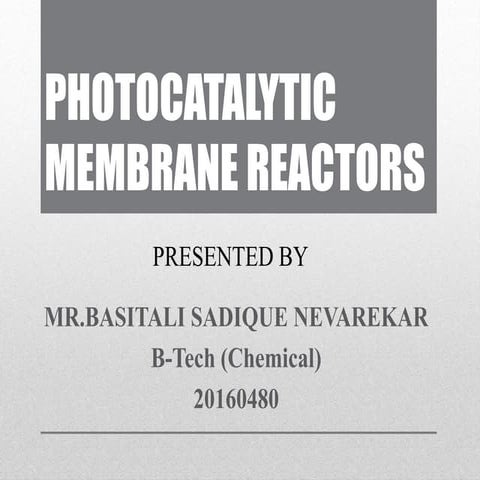 Photocatalytic membrane Reactor