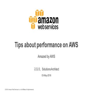 20160503 Amazed by AWS | Tips about Performance on AWS