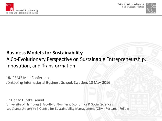 A Co-Evolutionary Perspective on Sustainable Entrepreneurship, Innovation, and Transformation - Florian Lüdeke-Freund - UN PRME 2016