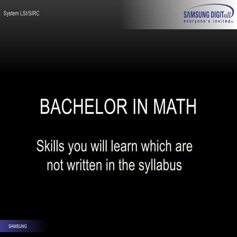Bachelor in Math - Skills you will learn which are not written in the syllabus