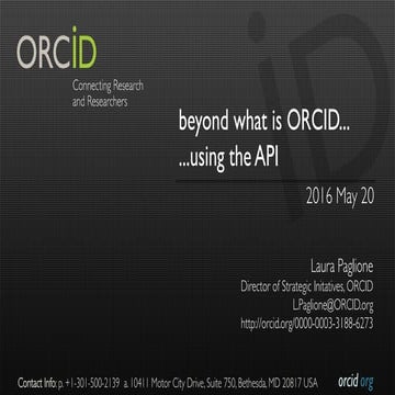 Beyond what is ORCID... using the API (L. Paglione)