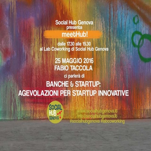 meetHub! di Social Hub Genova: Banche & Startup: agevolazioni per Startup Inn...