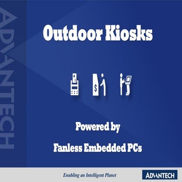 Fanless Embedded PCs for Outdoor Kiosks Applications Guide