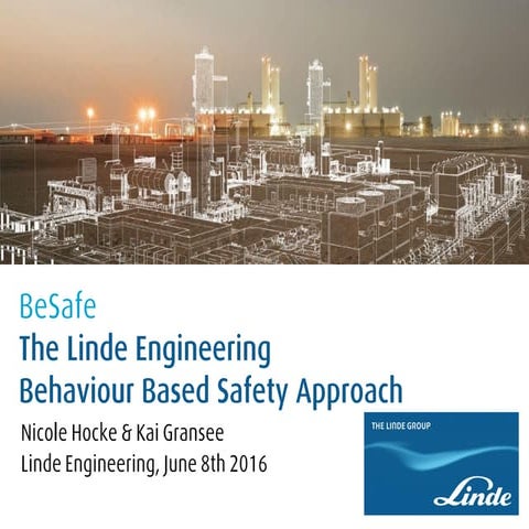 The Linde Engineering Behaviour Based Safety Approach