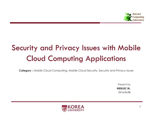 Security and privacy issues with mobile cloud computing applications june 2016