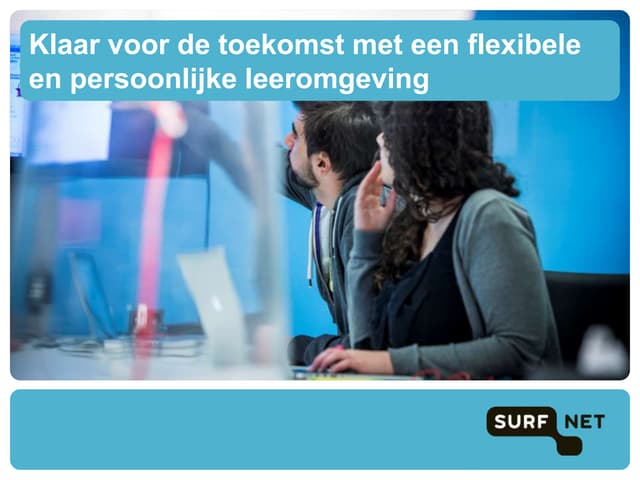 Klaar voor de toekomst met een flexibele en persoonlijke leeromgeving - Ronal...