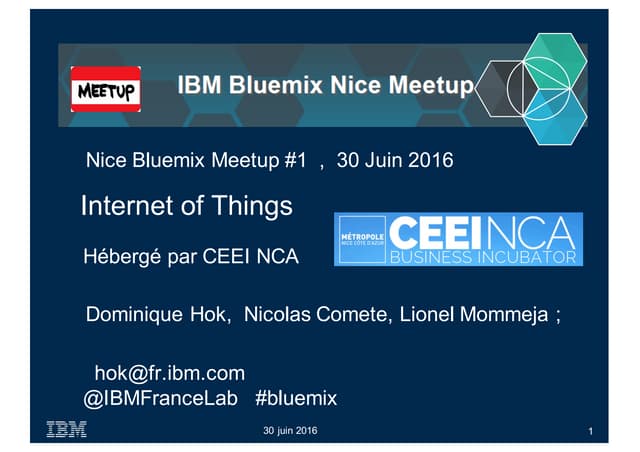 IBM Bluemix Nice Meetup #1 - CEEI NCA - 20160630 - 