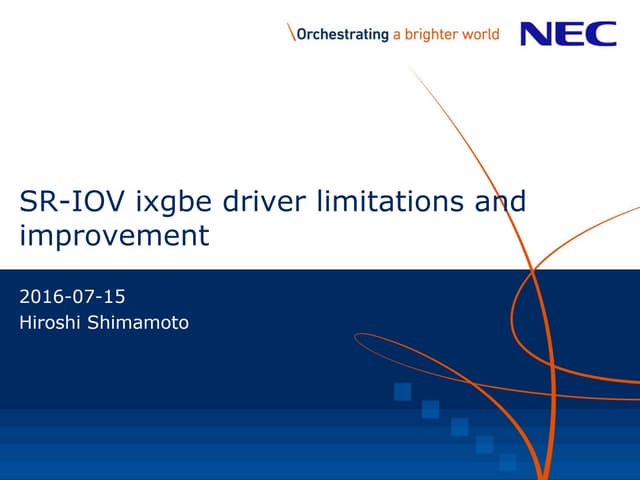 SR-IOV ixgbe Driver Limitations and Improvement