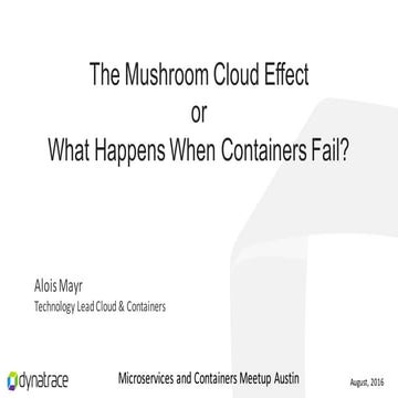 When containers fail