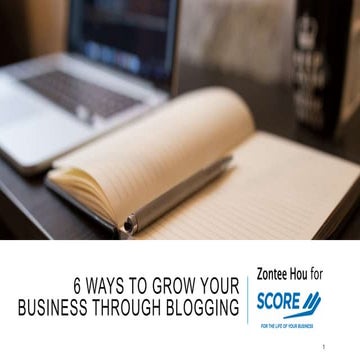 6 Ways to Grow Your Business Through Blogging