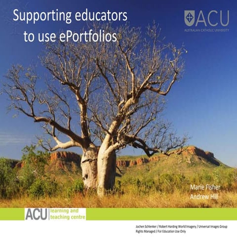 Supporting educators to use ePortfolios - Andrew Hill & Marie Fisher
