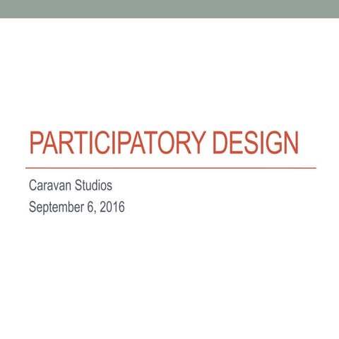 Introduction to Participatory Design and Development Methodology