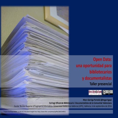 OpenData: Una oportunidad para bibliotecarios y documentalistas.