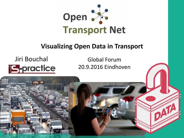 OpenTransportNet: Visualizing Open Data in Transport