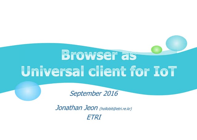Web Browser as Universal client for IoT