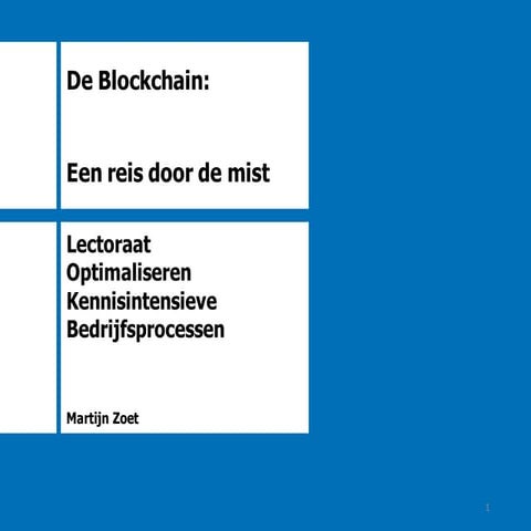 Blockchain: Een reis door de mist