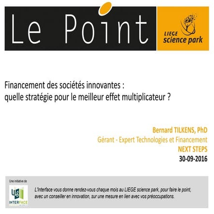 Financement des sociétés innovantes - Le Point du LIEGE science park - 30 sep...