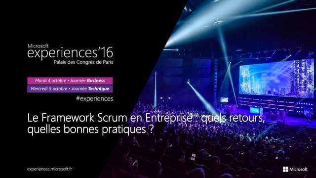 Talk - Le Framework Scrum en Entreprise : quels retours, quelles bonnes prati...