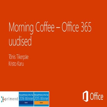 Morning Coffee - Office 365 uudised