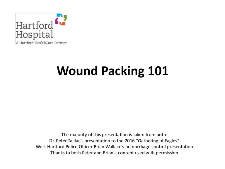 2016 10 06 wound packing 101