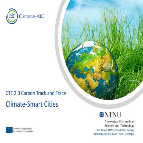 Climate-Smart Cities - CTT Nordic Edge 2016 Stavanger Public Solutions Centre...
