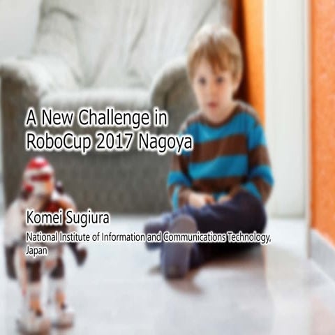 New challenge in RoboCup 2017 Nagoya: RoboCup@Home Standard Platform