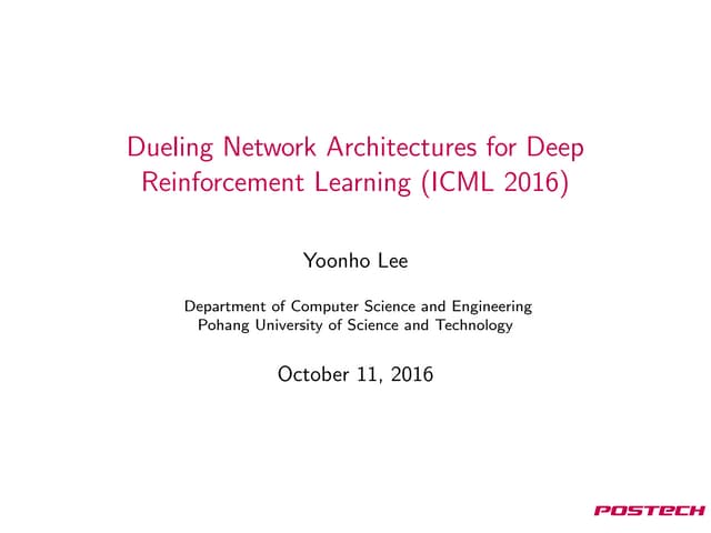 Dueling Network Architectures for Deep Reinforcement Learning