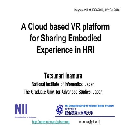 SIGVerse Project: IROS 2016 Keynote talk