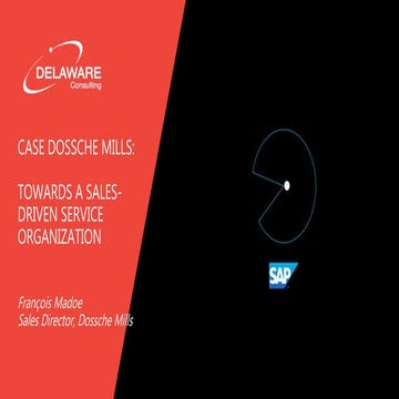 Case Dossche Mills: towards a sales-driven service organization 