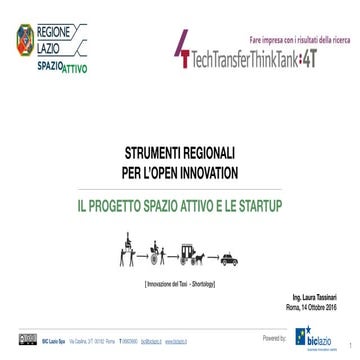 Strumenti regionali per l'Open Innovation: il progetto spazio attivo e le Sta...