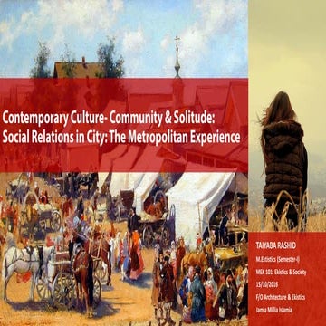 20161015 taiyaba rashid sociology_contemporary culture_the metropolitan exper...