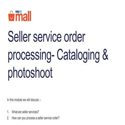 Order processing for cataloguing & photoshoot seller service