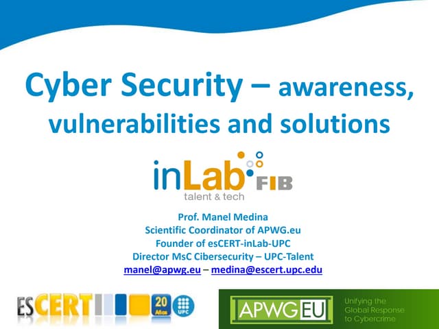 Cyber Security - awareness, vulnerabilities and solutions