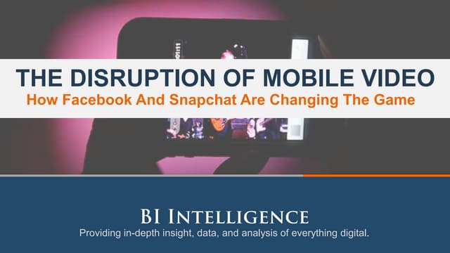 Mobile Video Disruption - how Faceb...