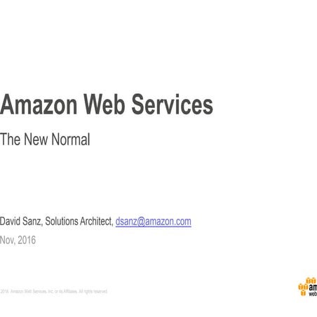 Amazon Web Services - The New Normal