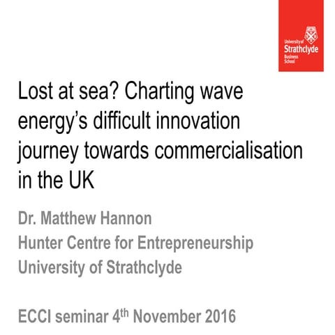 Lost at sea? Charting wave energy’s difficult innovation journey towards comm...