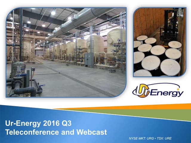 Ur-Energy Q3 Webcast & Teleconferen...
