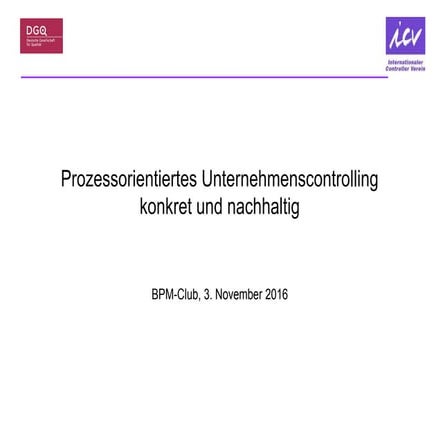 BPM Club Köln, 03.11.16: Frank Ahlrichs über Prozessorientiertes Unternehmens...