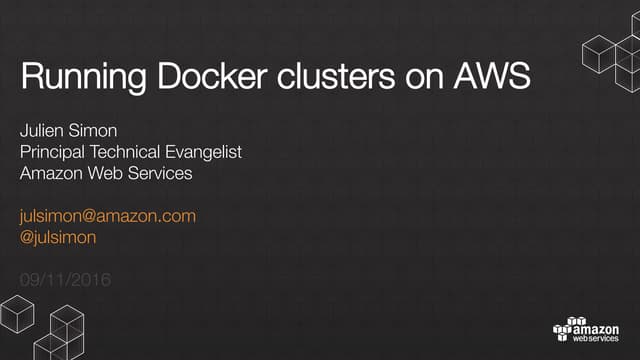 Running Docker clusters on AWS (November 2016)