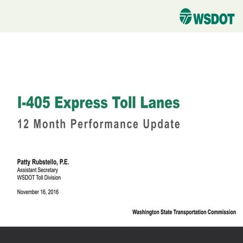 WSDOT 1 year update on #405ETL (2016 1116 bp11_i405_oneyrupdate)