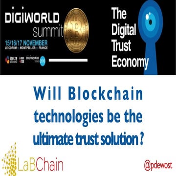 IDATE DigiWorld Summit Nov 2016 - Philippe Dewost opening keynote on the Blockchain Panel