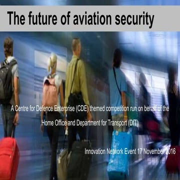 CDE competition: Future Aviation Security Solutions challenge
