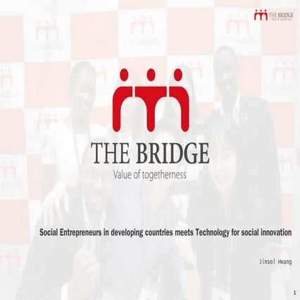 Social Entrepreneur meets Technology by 황진솔 대표