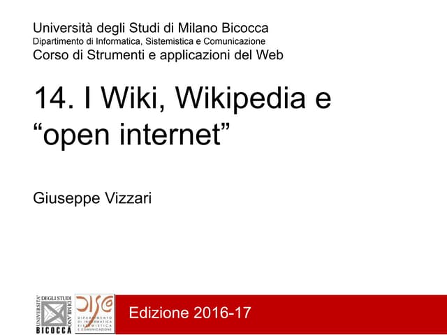 14 - I Wiki, Wikipedia e “open internet”