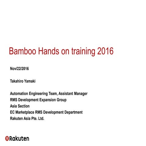 Bamboo Hands on training 2016